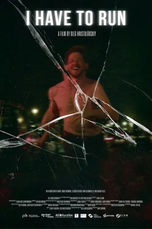 I Have to Run poster