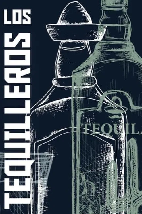 Los tequileros poster