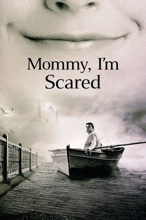 Mommy, I'm Scared poster