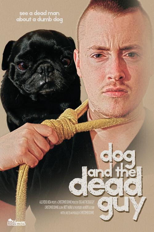 Dog And The Dead Guy poster