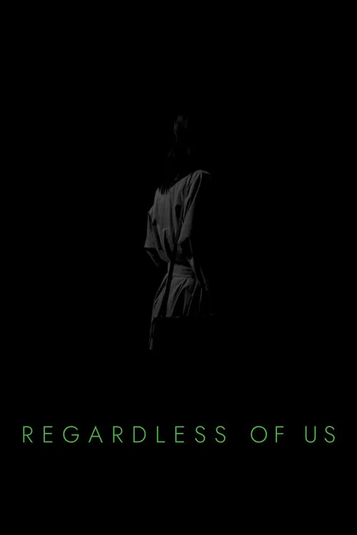 Regardless of Us poster