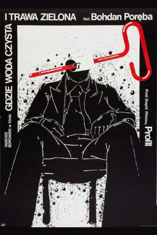 Where the Water Is Pure and the Grass Is Green poster