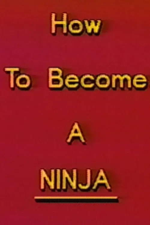 How to Become a Ninja poster