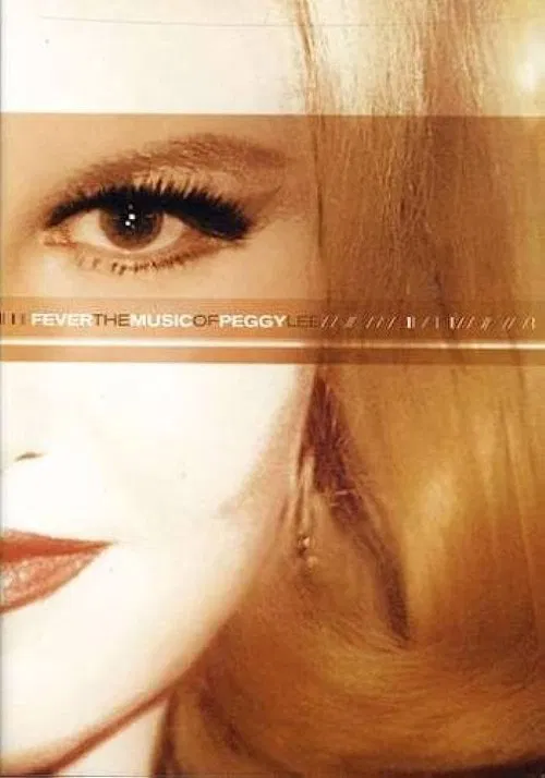 Fever: The Music of Peggy Lee poster