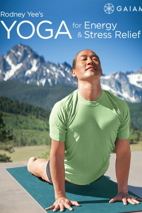 Rodney Yee's Yoga for Energy & Stress Relief: Soothe and Stretch poster
