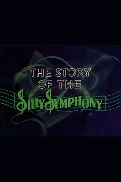 The Story of the Silly Symphony poster