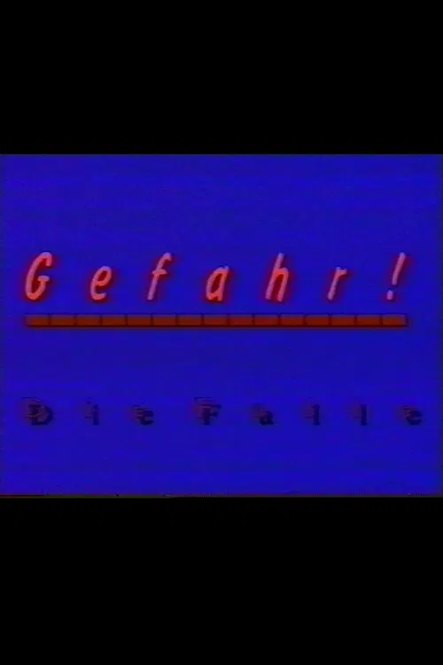 Gefahr - Die Falle poster