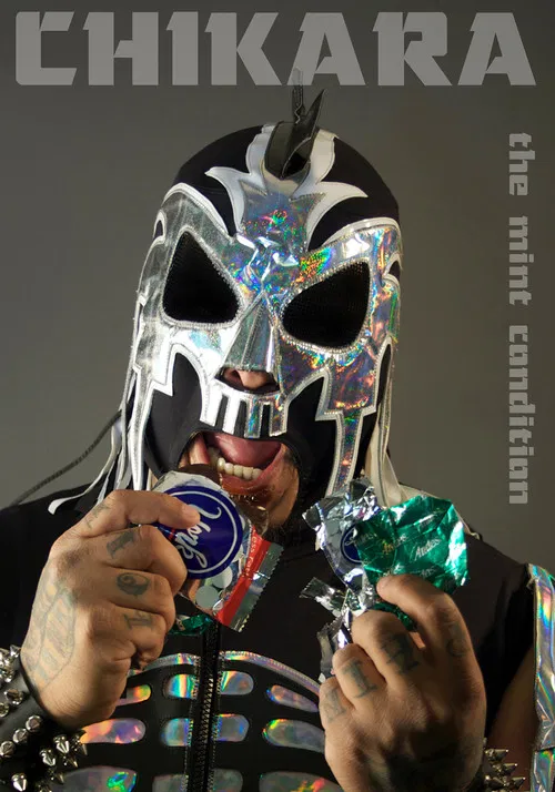 CHIKARA The Mint Condition poster