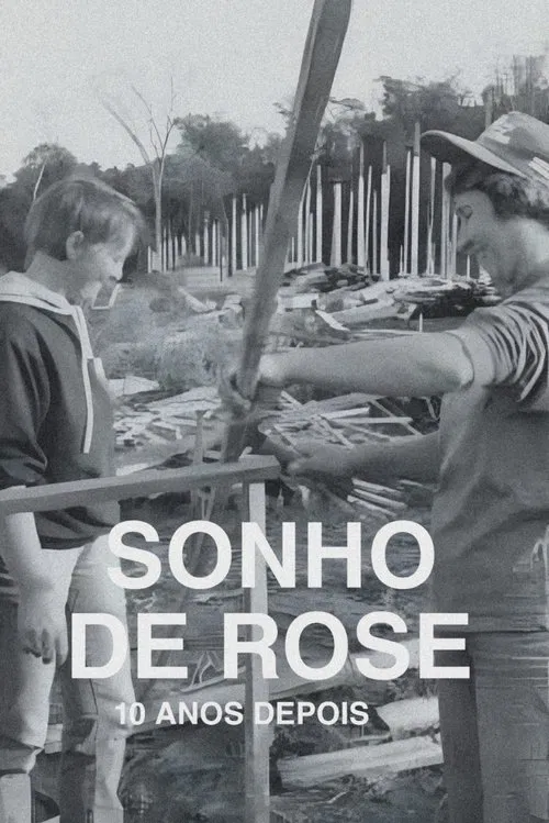 O Sonho de Rose: 10 Anos Depois poster