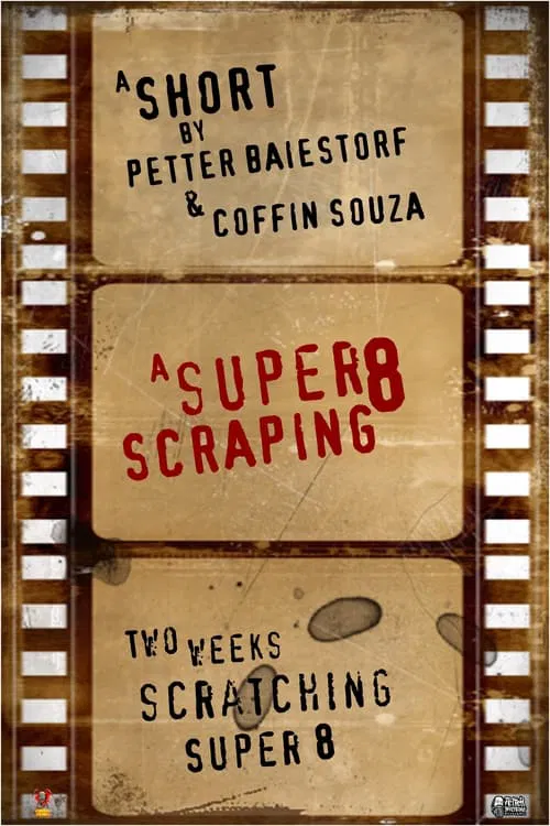 A Super 8 Scraping poster