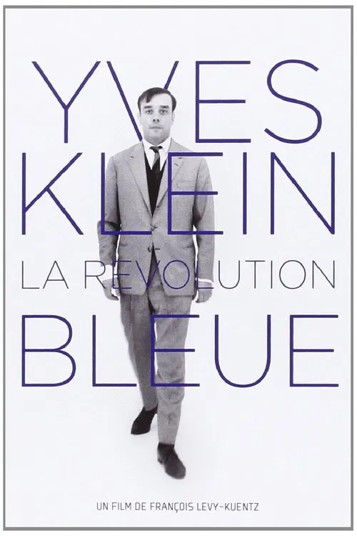 Yves Klein: The Blue Revolution poster