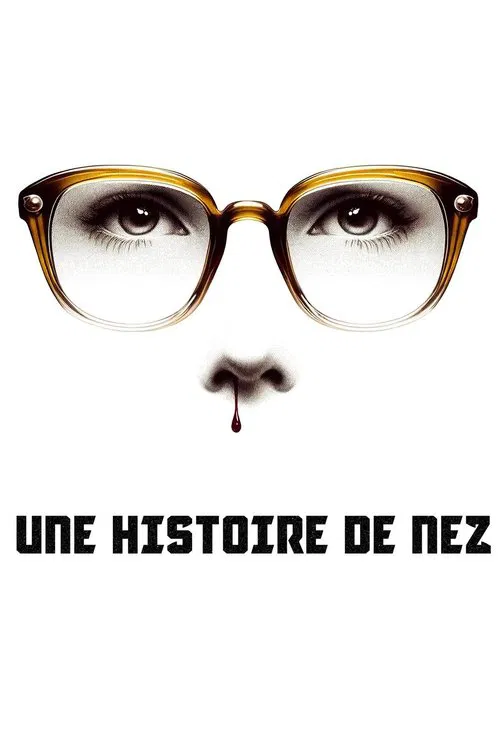 Une histoire de nez poster