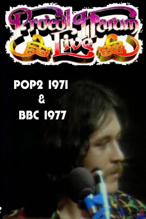 Procol Harum - Live - POP2 (1971) & BBC (1977) poster