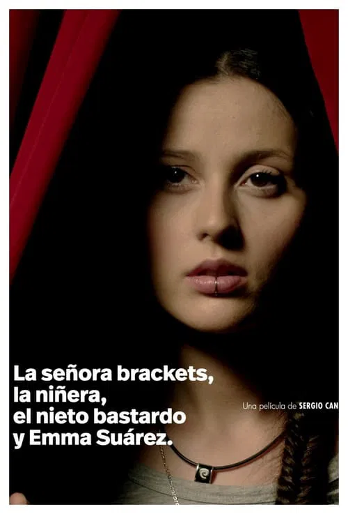 Miss Brackets, the Baby-sitter, the Bastard Grandson and Emma Suarez poster