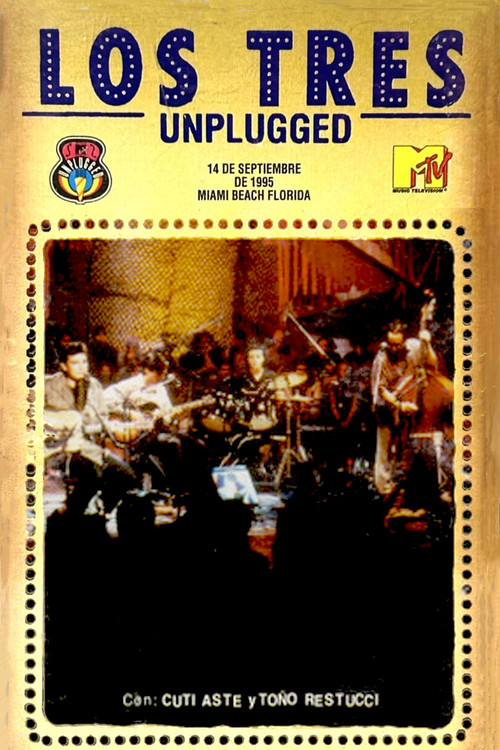 Los Tres: MTV Unplugged poster