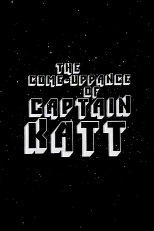The Come-Uppance of Captain Katt poster