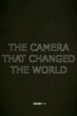The Camera That Changed the World poster