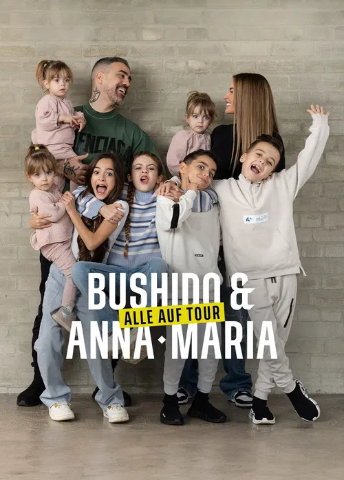Bushido & Anna-Maria – Alle auf Tour poster