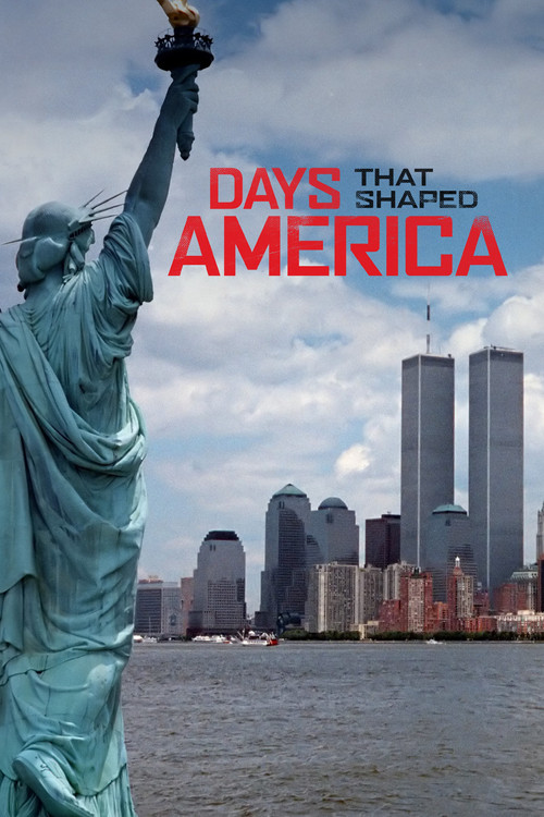 Days That Shaped America poster