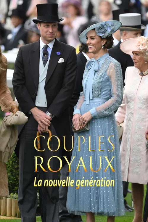 Couples royaux - la nouvelle génération poster