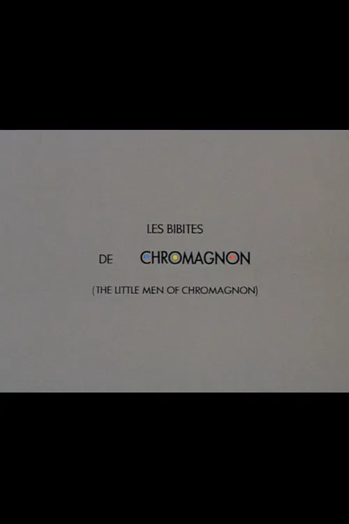 The Little Men of Chromagnon poster