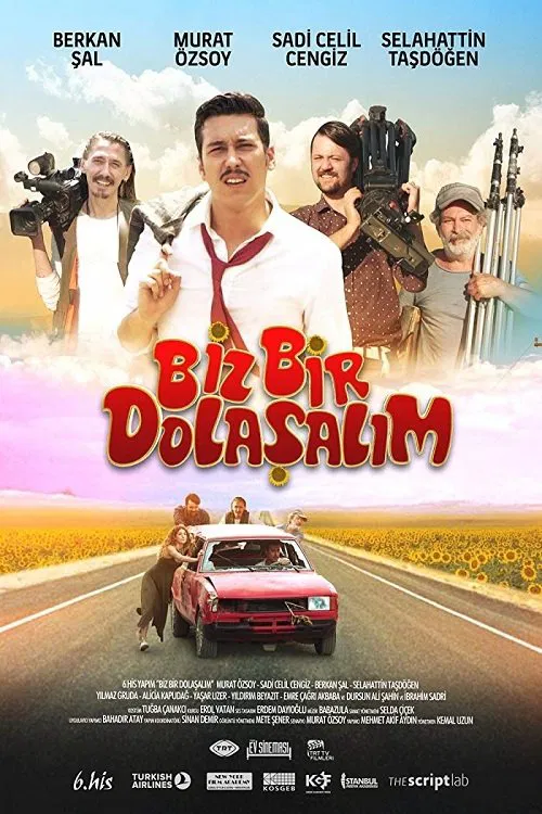 Biz Bir Dolaşalım poster