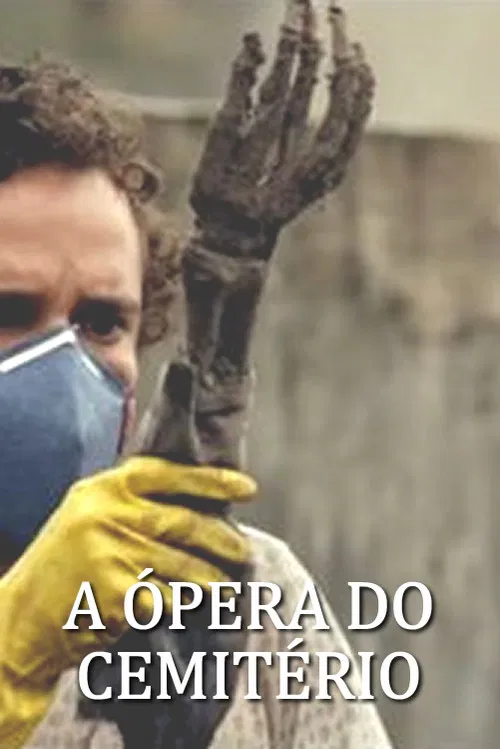 A Ópera do Cemitério poster