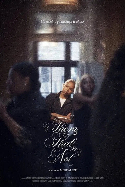 Them That's Not poster