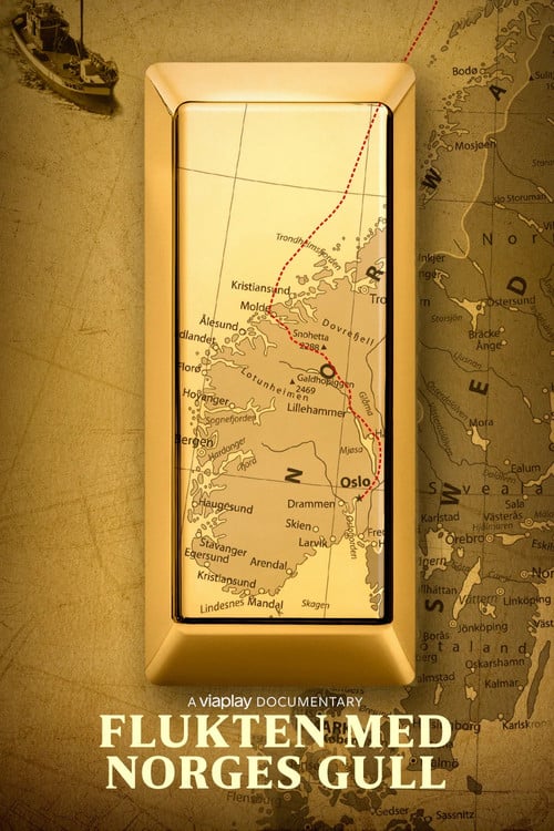 Flukten med Norges gull poster