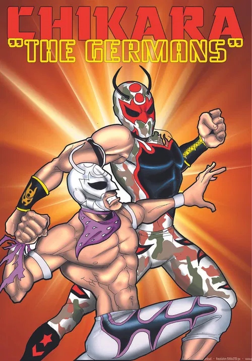 CHIKARA The Germans poster