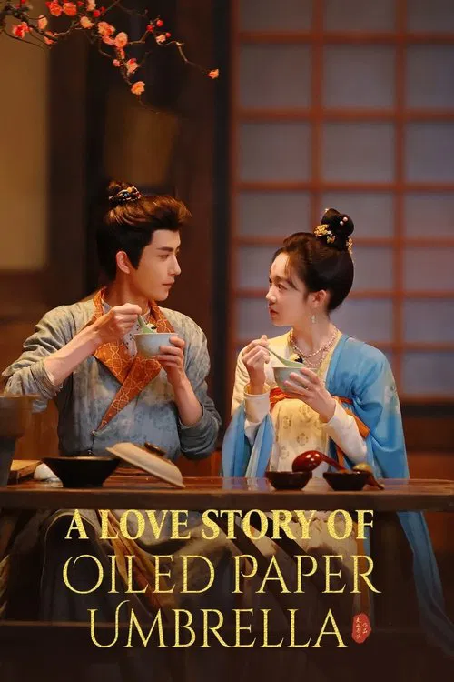 A Love Story of Oiled Paper Umbrella poster