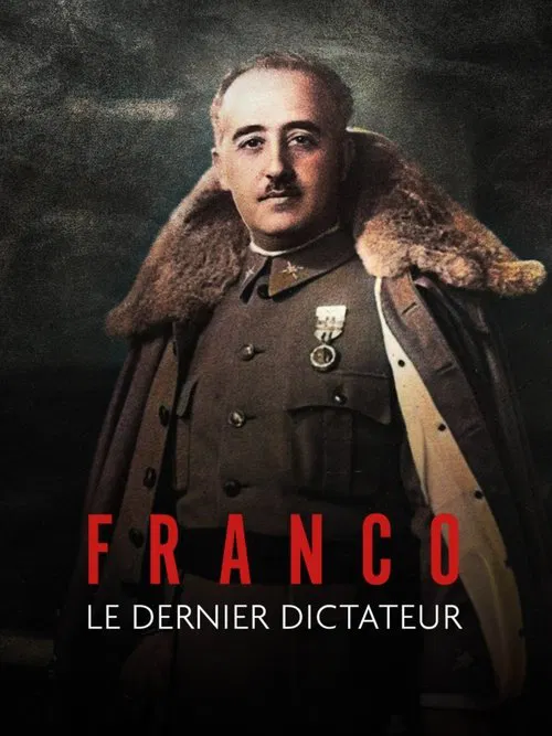 Franco, le dernier dictateur poster