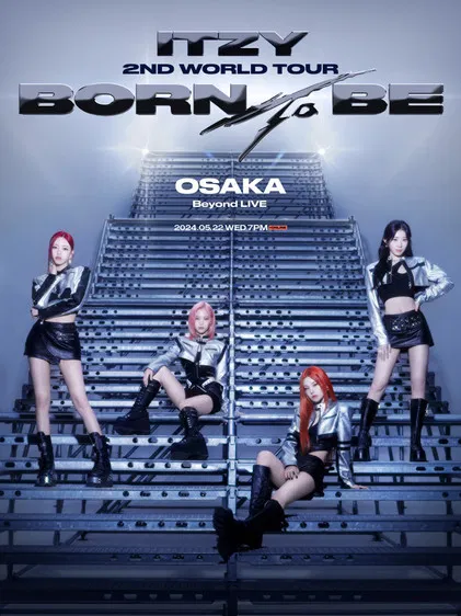 ITZY 2ND WORLD TOUR BORN TO BE in OSAKA poster