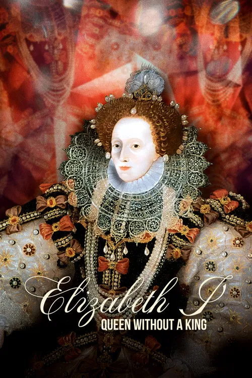 Elizabeth I: Queen Without a King poster