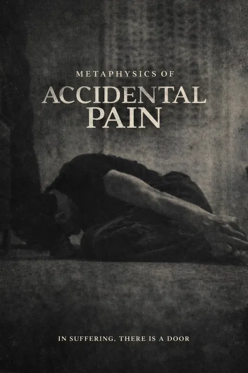 Metaphysics of Accidental Pain poster