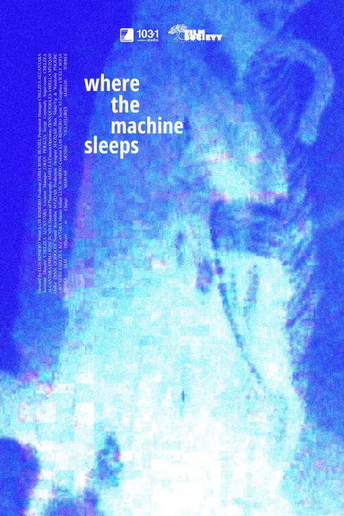 Where the Machine Sleeps poster