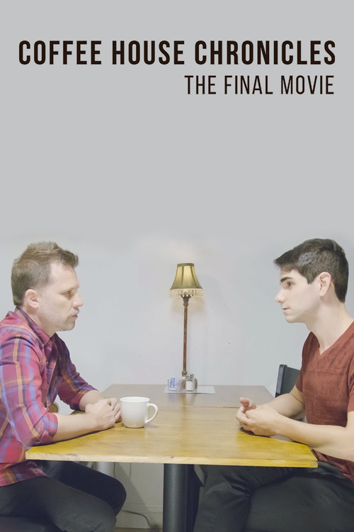Coffee House Chronicles: The Final Movie poster