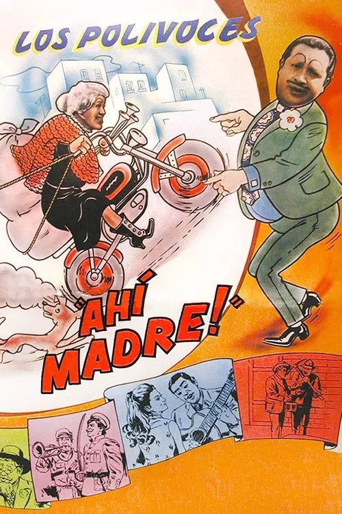 ¡Ahí, madre! poster