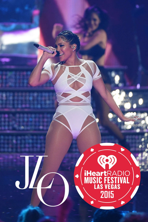 Jennifer Lopez | iHeartRadio Music Festival poster