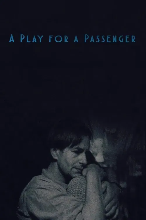A Play for a Passenger poster