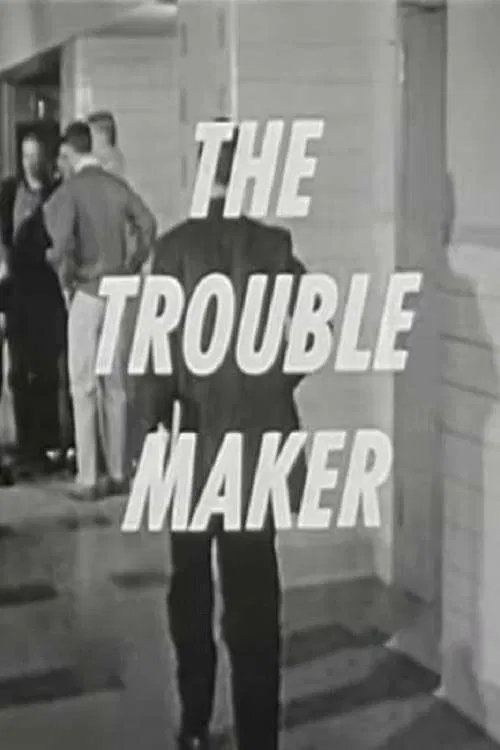 The Trouble Maker poster