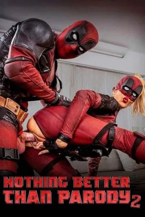 Nothing Better Than Parody 2 poster