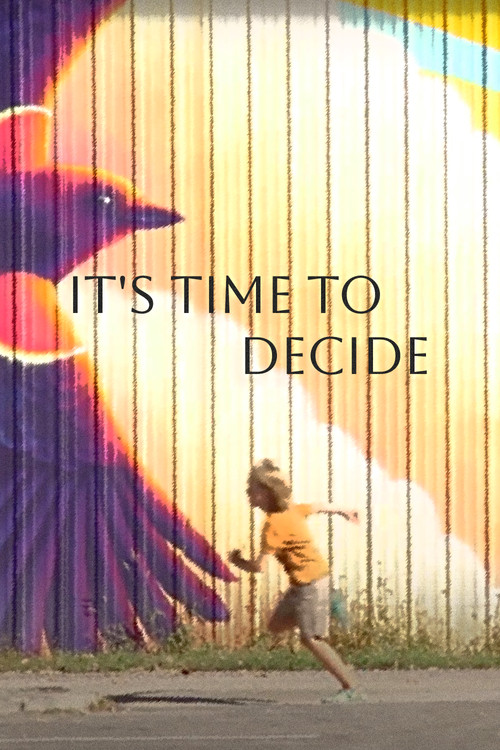 It's Time to Decide poster
