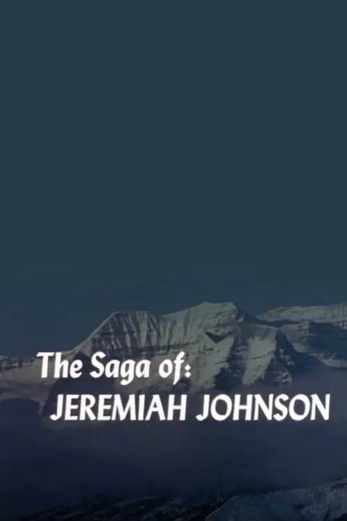 The Saga of Jeremiah Johnson poster