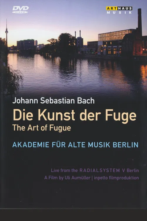 Die Kunst der Fuge - The Art of Fugue poster