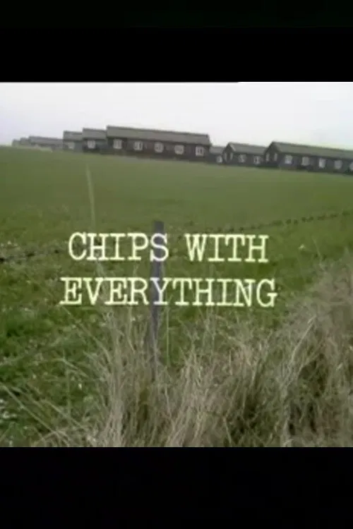 Chips with Everything poster