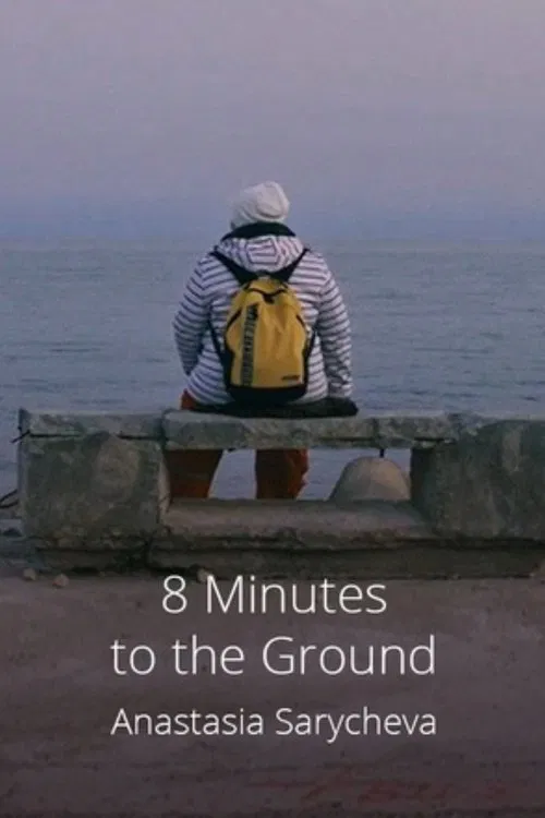 8 Minutes to the Ground poster