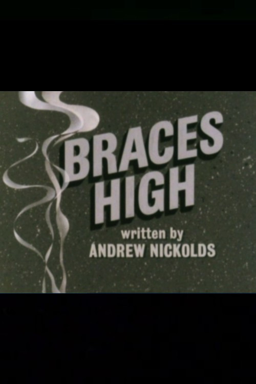 Braces High poster