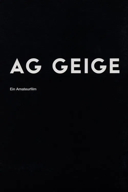 AG Geige - Ein Amateurfilm poster