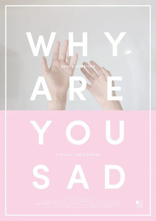 Why Are You Sad poster